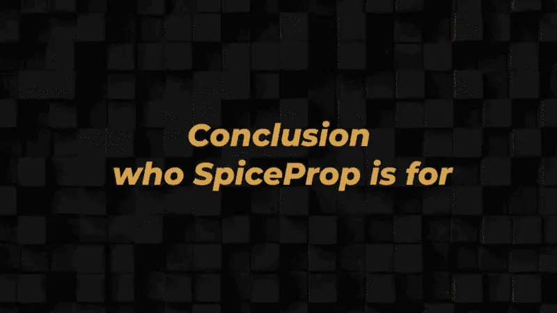 Who Is SpiceProp For